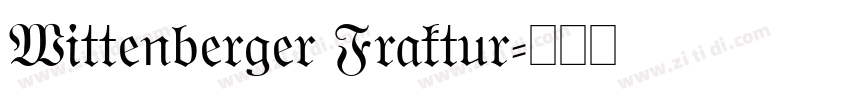 Wittenberger Fraktur字体转换